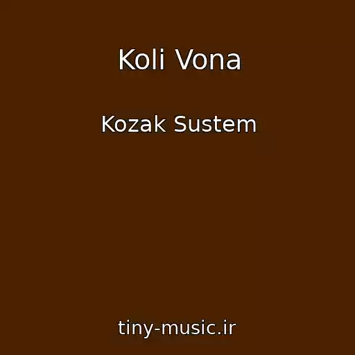 کاور آهنگ Koli Vona از Kozak Sustem