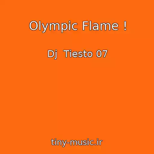 کاور آهنگ Olympic Flame ! از Dj  Tiesto 07