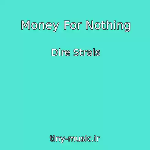 کاور آهنگ Money For Nothing از Dire Strais