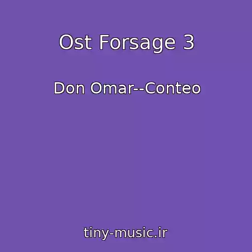 کاور آهنگ Ost Forsage 3 از Don Omar--Conteo