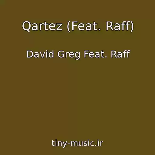 کاور آهنگ Qartez (Feat. Raff) از David Greg Feat. Raff