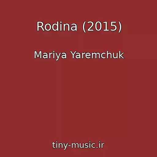 کاور آهنگ Rodina (2015) از Marіya Yaremchuk