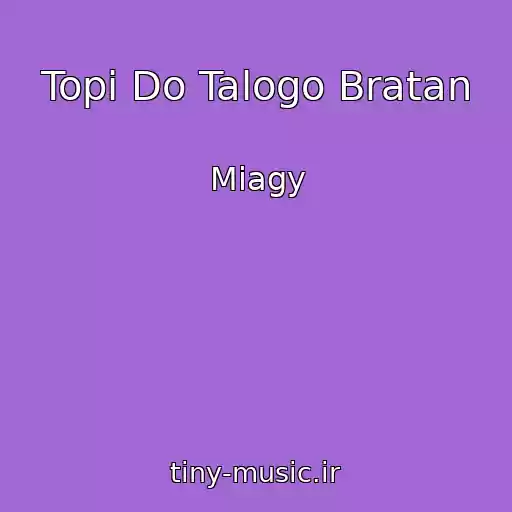 کاور آهنگ Topi Do Talogo Bratan از Miagy
