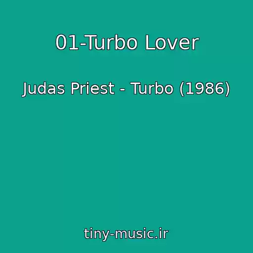 کاور آهنگ 01-Turbo Lover از Judas Priest - Turbo (1986)