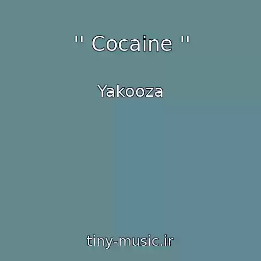 کاور آهنگ '' Cocaine '' از Yakooza