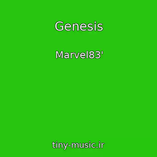 کاور آهنگ Genesis از Marvel83'