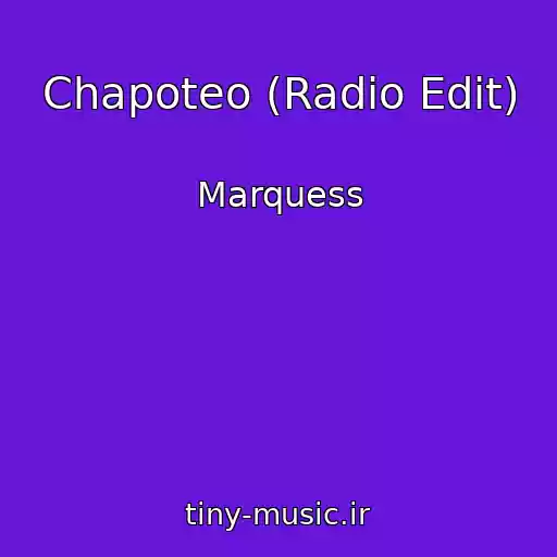 کاور آهنگ Chapoteo (Radio Edit) از Marquess