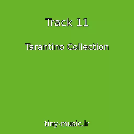 کاور آهنگ Track 11 از Tarantino Collection
