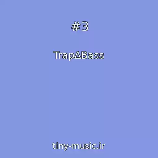 کاور آهنگ #3 از Trap∆Bass