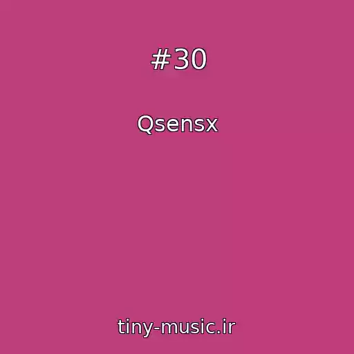 کاور آهنگ #30 از Qsensx