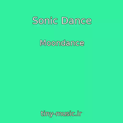 کاور آهنگ Sonic Dance از Moondance