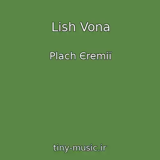 کاور آهنگ Lish Vona از Plach Єremії