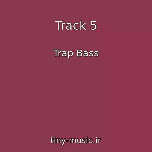کاور آهنگ Track 5 از Trap Bass