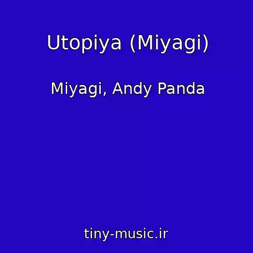 کاور آهنگ Utopiya (Miyagi) از Miyagi, Andy Panda