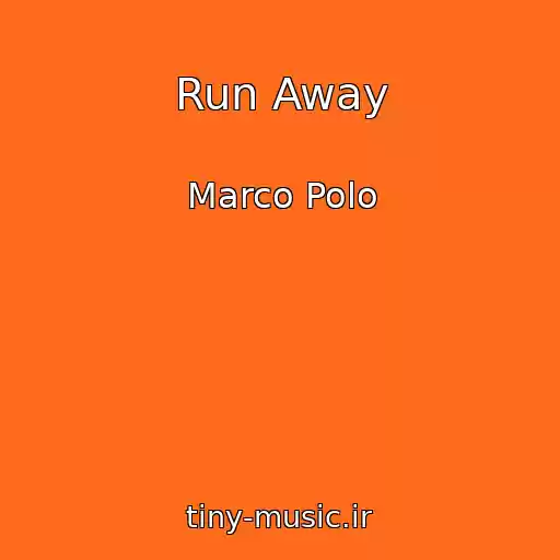 کاور آهنگ Run Away از Marco Polo