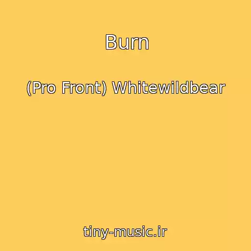 کاور آهنگ Burn از (Pro Front) Whitewildbear