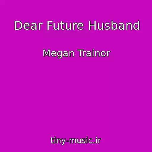 کاور آهنگ Dear Future Husband از Megan Trainor