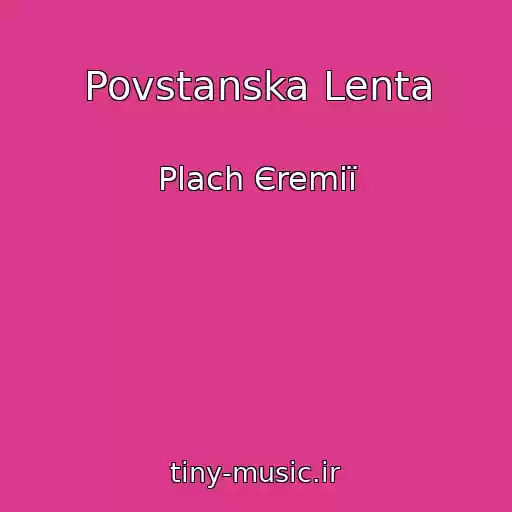 کاور آهنگ Povstanska Lenta از Plach Єremії