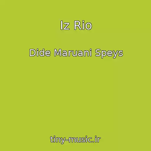 کاور آهنگ Iz Rio از Dide Maruani Speys