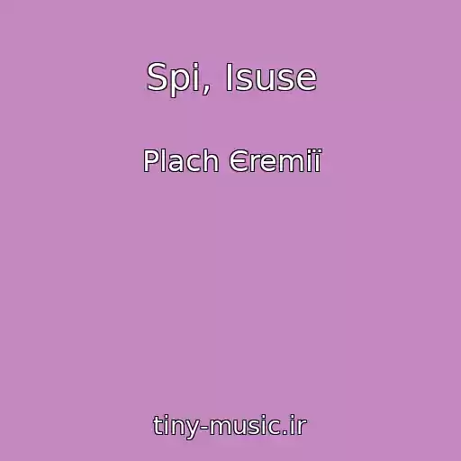 کاور آهنگ Spi, Іsuse از Plach Єremії