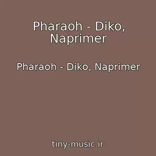 کاور آهنگ Pharaoh - Diko, Naprimer از Pharaoh - Diko, Naprimer