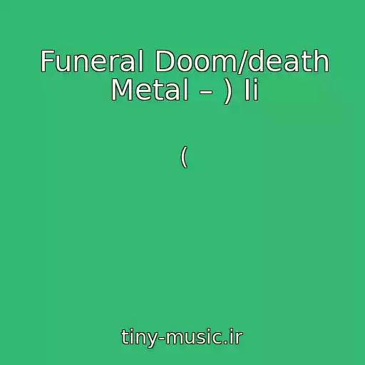 کاور آهنگ Funeral Doom/death Metal – ) Іі از (