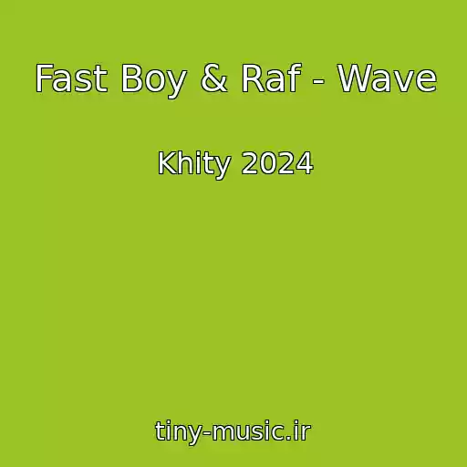 کاور آهنگ Fast Boy & Raf - Wave از Khity 2024