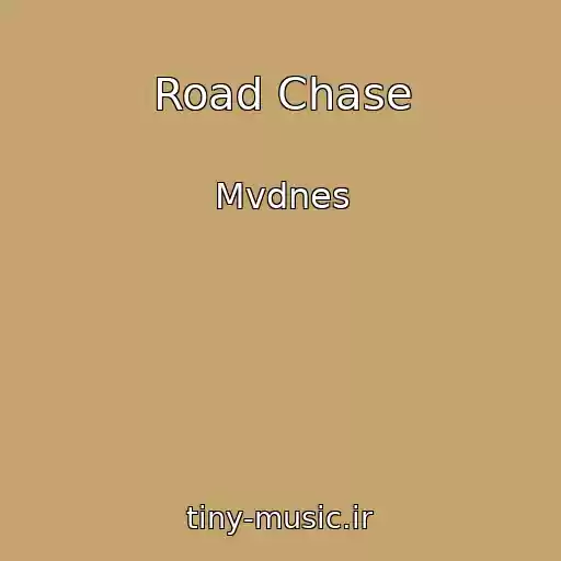 کاور آهنگ Road Chase از Mvdnes
