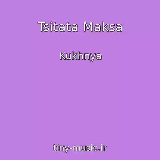 کاور آهنگ Tsitata Maksa از Kukhnya