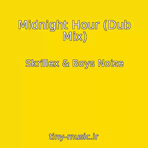 کاور آهنگ Midnight Hour (Dub Mix) از Skrillex & Boys Noize