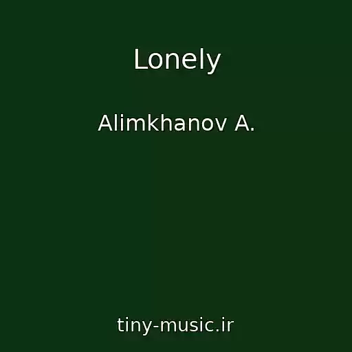 کاور آهنگ Lonely از Alimkhanov A.