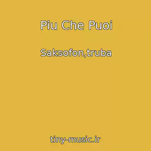 کاور آهنگ Piu Che Puoi از Saksofon,truba