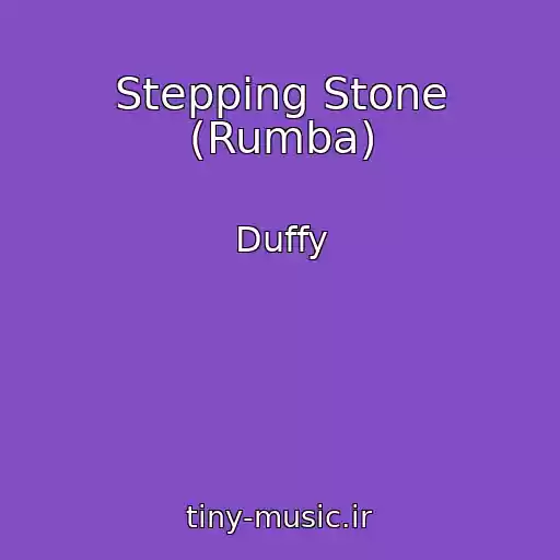 کاور آهنگ Stepping Stone (Rumba) از Duffy