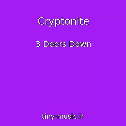 کاور آهنگ Cryptonite از 3 Doors Down