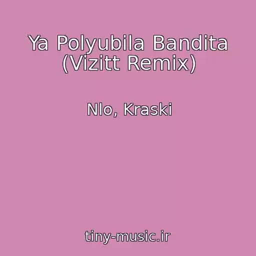 کاور آهنگ Ya Polyubila Bandita (Vizitt Remix) از Nlo, Kraski
