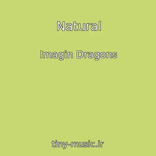 کاور آهنگ Natural از Imagin Dragons