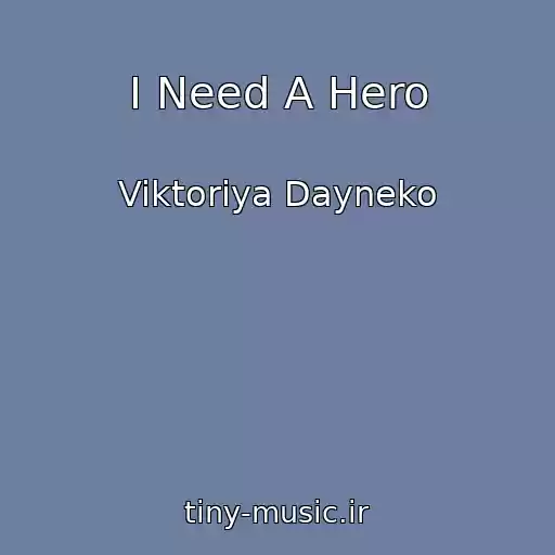کاور آهنگ I Need A Hero از Viktoriya Dayneko