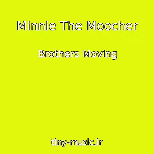 کاور آهنگ Minnie The Moocher از Brothers Moving