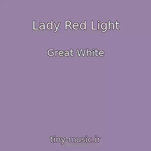 کاور آهنگ Lady Red Light از Great White