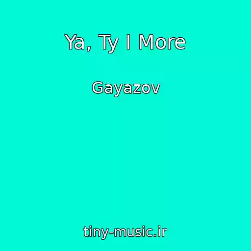 کاور آهنگ Ya, Ty I More از Gayazov