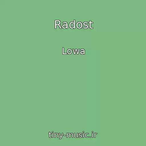 کاور آهنگ Radost از Lowa