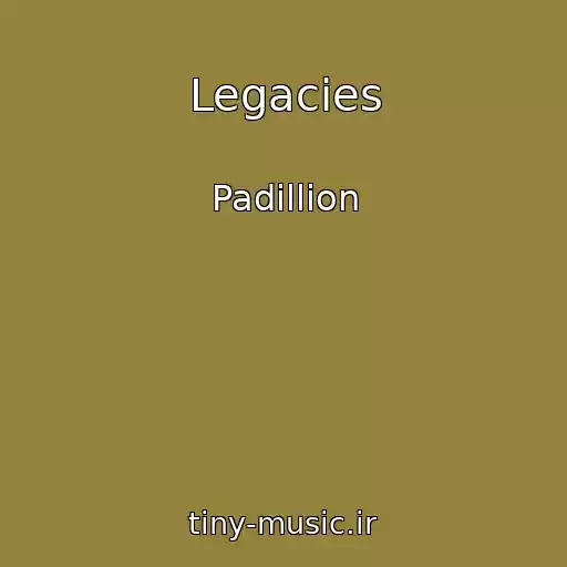 کاور آهنگ Legacies از Padillion