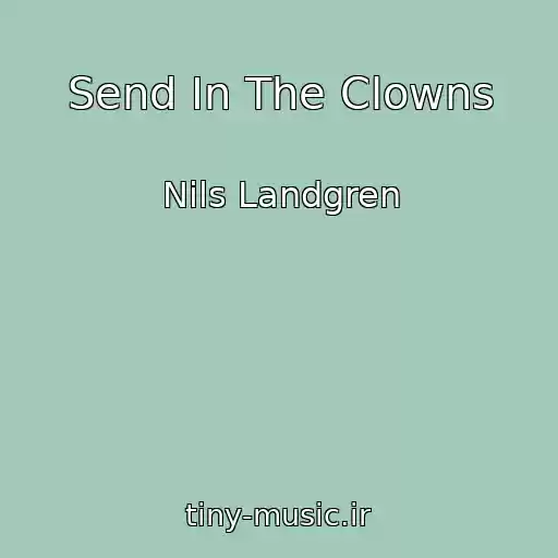 کاور آهنگ Send In The Clowns از Nils Landgren