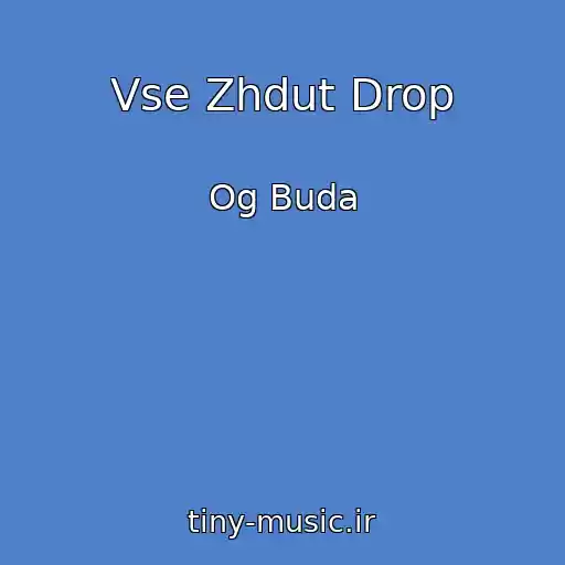 کاور آهنگ Vse Zhdut Drop از Og Buda