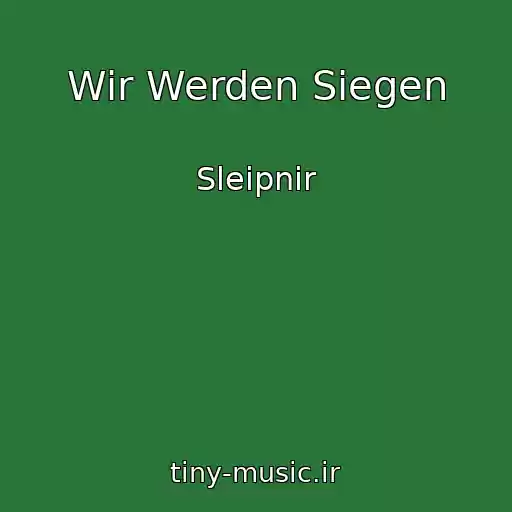 کاور آهنگ Wir Werden Siegen از Sleipnir