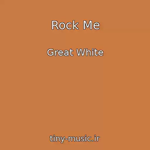 کاور آهنگ Rock Me از Great White