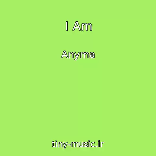 کاور آهنگ I Am از Anyma