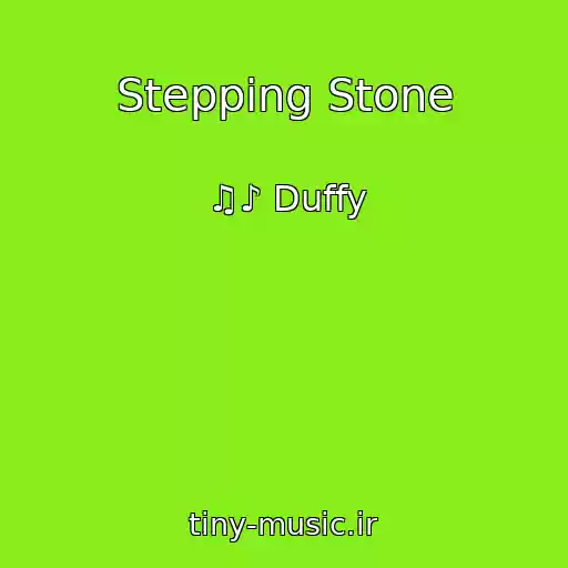 کاور آهنگ Stepping Stone از ♫♪ Duffy