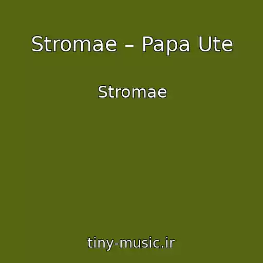 کاور آهنگ Stromae – Papa Ute از Stromae