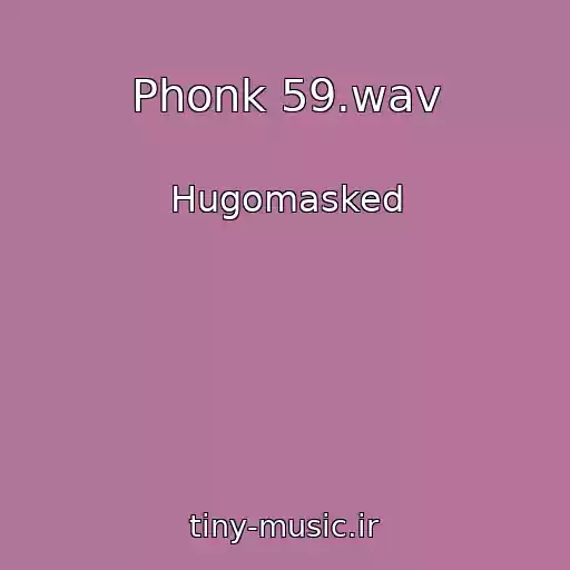 کاور آهنگ Phonk 59.wav از Hugomasked